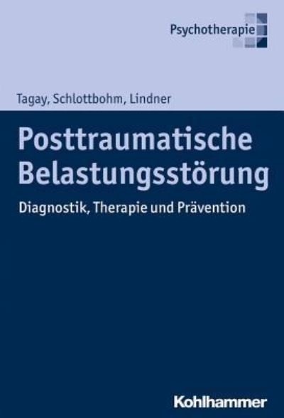 Posttraumatische Belastungsstörun - Tagay - Boeken -  - 9783170260689 - 13 april 2016