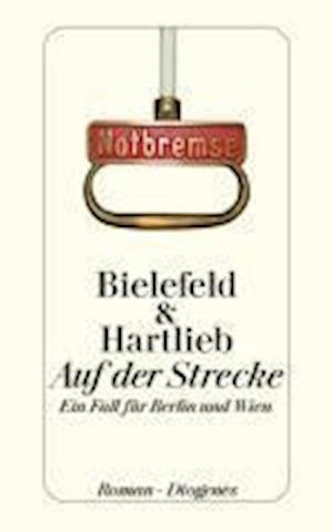 Cover for Bielefeld &amp; Hartlieb · Detebe.24068 Bielefeld.auf Der Strecke (Bok)