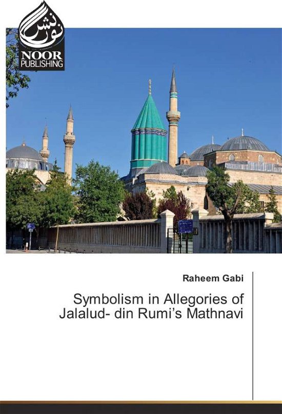 Symbolism in Allegories of Jalalud - Gabi - Books -  - 9783330976689 - 
