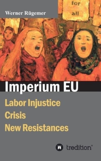 Cover for Werner Rugemer · Imperium EU (Hardcover Book) (2021)