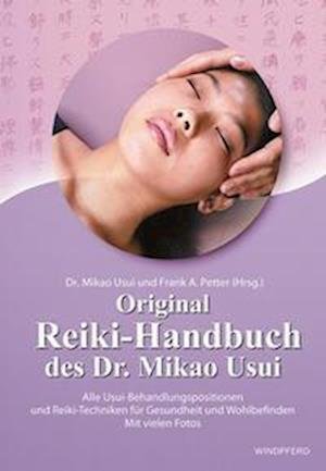 Cover for Frank Arjava Petter · Original Reiki-Handbuch des Dr. Mikao Usui (Book) (2023)