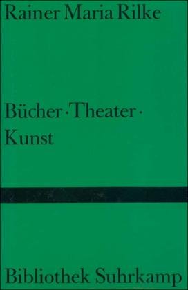 Cover for Rilke · Rilke:bÃ¼cher. Theater. Kunst (Bog)