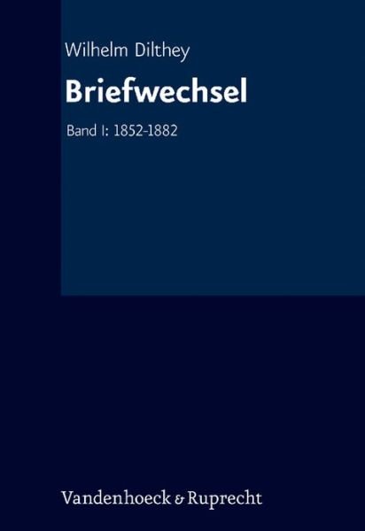 Cover for Wilhelm Dilthey · Briefwechsel (Bok) (2011)