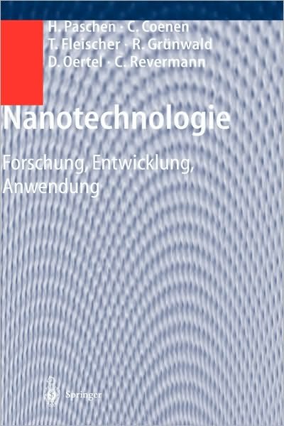 Cover for H Paschen · Nanotechnologie: Forschung, Entwicklung, Anwendung (Innbunden bok) [2004 edition] (2004)