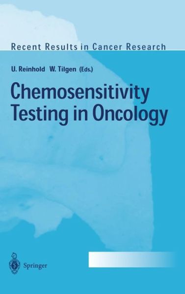 Cover for U Reinhold · Chemosensitivity Testing in Oncology - Recent Results in Cancer Research (Hardcover Book) [2003 edition] (2002)