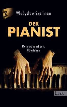 Cover for Wladyslaw Szpilman · Der Pianist  Mein wunderbares Uberleben (Taschenbuch) (2011)