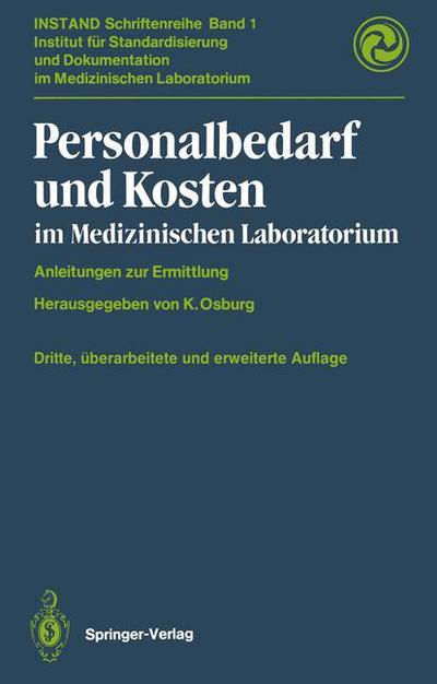 Cover for Personalbedarf und Kosten im medizinischen Laboratorium: Anleitungen zur Ermittlung - INSTAND-Schriftenreihe (Paperback Book) (2011)
