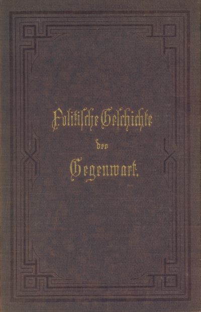 Cover for Wilhelm Muller · Politische Geschichte Der Gegenwart: 18. Das Jahr 1884 (Paperback Book) [Softcover Reprint of the Original 1st 1885 edition] (1901)