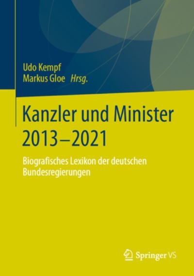 Cover for Udo Kempf · Kanzler und Minister 2013 - 2021 (Hardcover Book) (2023)