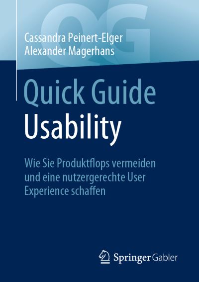 Quick Guide Usability - Alexander Magerhans - Libros - Springer-Verlag Berlin and Heidelberg Gm - 9783658414689 - 19 de agosto de 2023