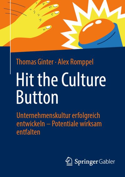 Cover for Ginter · Hit The Culture Button: Unternehmenskultur Erfolgreich Entwickeln Ã‚â€“ Potentiale Wirksam Entfalten (Book) (2023)