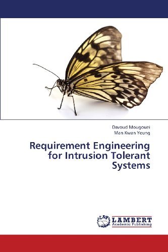 Cover for Man Kwan Yeung · Requirement Engineering for Intrusion Tolerant Systems (Paperback Bog) (2013)