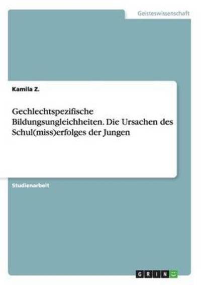 Cover for Z. · Gechlechtspezifische Bildungsungleic (Book) (2016)