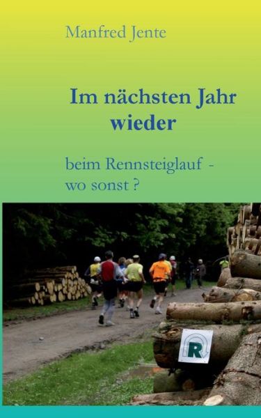 Cover for Manfred Jente · Im Nachsten Jahr Wieder (Paperback Book) [German edition] (2013)