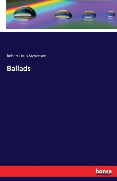 Cover for Stevenson · Ballads (Bok) (2016)