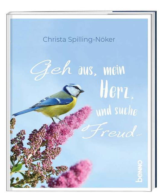 Cover for Spilling-Nöker · Geh aus, mein Herz und s (Book)