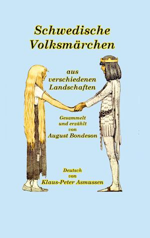 Cover for August Bondeson · Schwedische Volksmärchen aus verschiedenen Landschaften (Book) (2022)