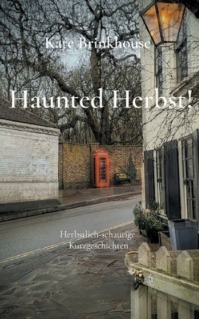 Cover for Kate Brinkhouse · Haunted Herbst! (Book) (2023)