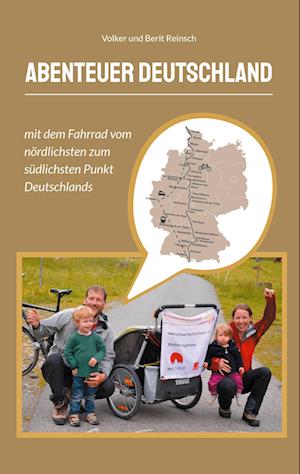 Cover for Volker und Berit Reinsch · Abenteuer Deutschland (Book) (2024)