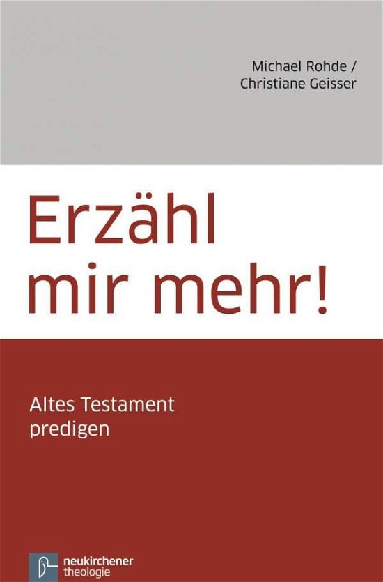 Cover for Michael Rohde · ErzAhl mir mehr!: Altes Testament predigen (Pocketbok) (2010)