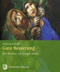 Cover for Andrea Kohler · Kohler:gute Besserung (Book)