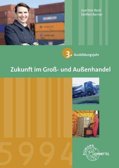 Cover for Beck · Zukunft im Groß- und Außenhandel 3 (Bok)