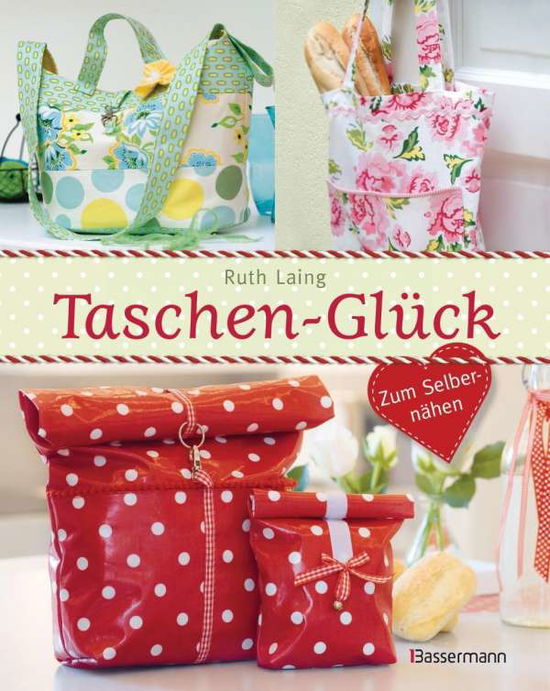 Cover for Laing · Taschen-Glück (Book)