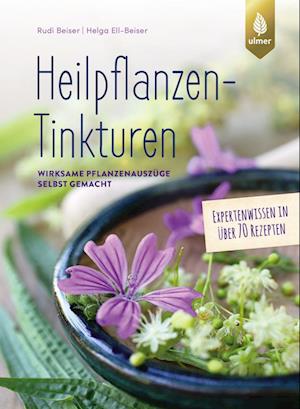 Cover for Rudi Beiser · Heilpflanzen-Tinkturen (Taschenbuch) (2022)