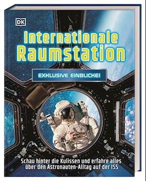 Cover for Exklusive Einblicke! Internationale Raumstation (Book) (2022)