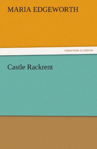 Cover for Maria Edgeworth · Castle Rackrent (Tredition Classics) (Taschenbuch) (2011)