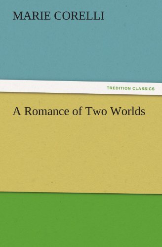 Cover for Marie Corelli · A Romance of Two Worlds (Tredition Classics) (Paperback Bog) (2011)