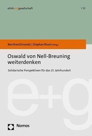 Cover for Bernhard Emunds · Oswald von Nell-Breuning weiterdenken (Book) (2022)