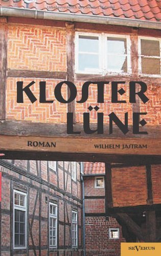 Cover for Wilhelm Jastram · Kloster Lüne: Roman (Paperback Book) [German edition] (2012)