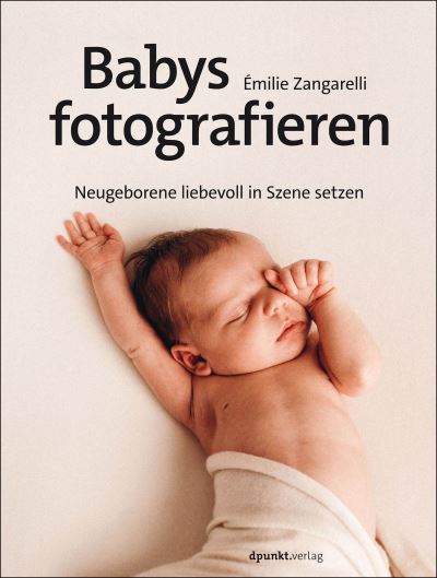 Cover for Émilie Zangarelli · Babys fotografieren (Book) (2023)