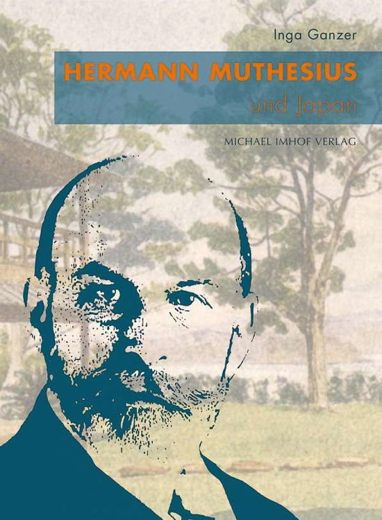 Cover for Ganzer · Hermann Muthesius und Japan (Book)