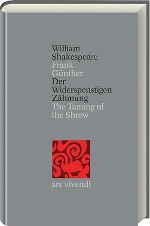 Der Widerspenstigen Zähmung - William Shakespeare - Books - Ars Vivendi - 9783897161689 - October 1, 2002