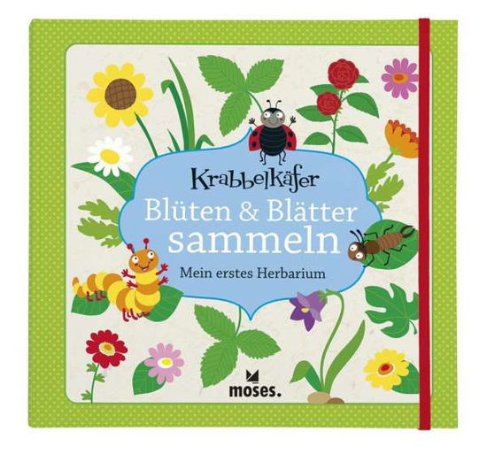 Cover for Küpper · Blüten &amp; Blätter sammeln (Book)