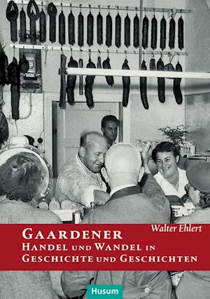 Cover for Ehlert · Gaardener Handel und Wandel in G (Book)