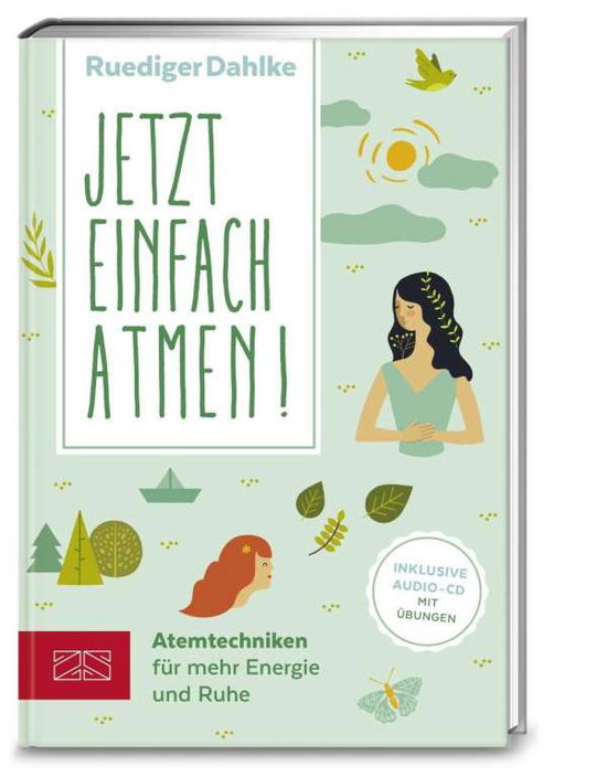 Cover for Dahlke · Jetzt einfach atmen!,m.CD-A (Buch)