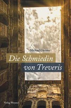 Cover for Michael Gartner · Die Schmiedin von Treveris (Paperback Book) (2021)