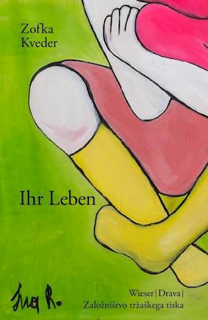 Cover for Zofka Kveder · Ihr Leben (Book) (2023)