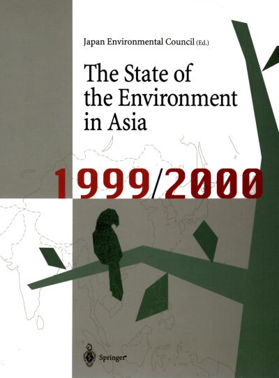 The State of the Environment in Asia - the State of Environment in Asia - - Books - Springer Verlag, Japan - 9784431702689 - 2000