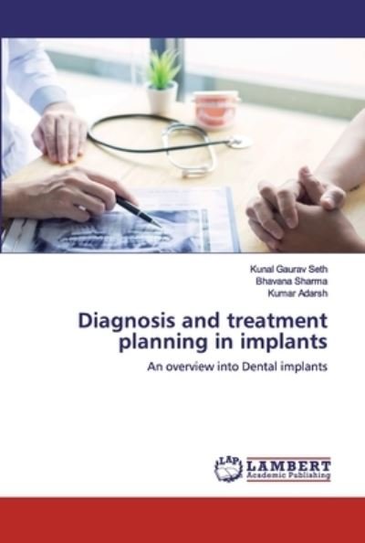 Diagnosis and treatment planning i - Seth - Books -  - 9786200548689 - January 27, 2020