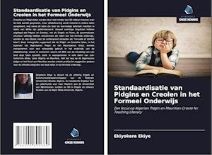 Cover for Ekiye · Standaardisatie van Pidgins en Cr (Book)