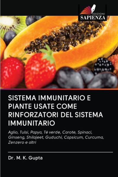 Sistema Immunitario E Piante Usat - Gupta - Książki -  - 9786200999689 - 23 maja 2020