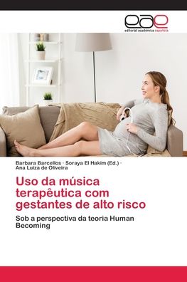 Cover for Barcellos · Uso da música terapêutica com (Bok) (2018)