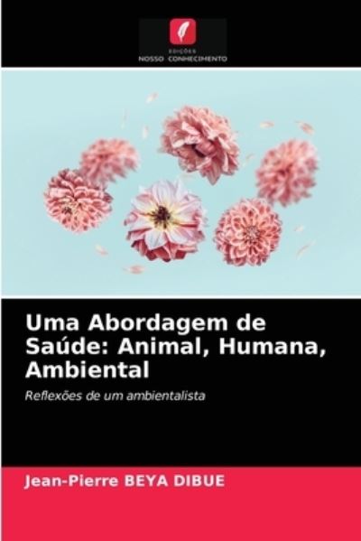 Cover for Jean-Pierre Beya Dibue · Uma Abordagem de Saude (Paperback Book) (2021)