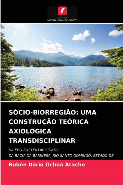 Cover for Ruben Dario Ochoa Atacho · Socio-Biorregiao (Paperback Book) (2021)