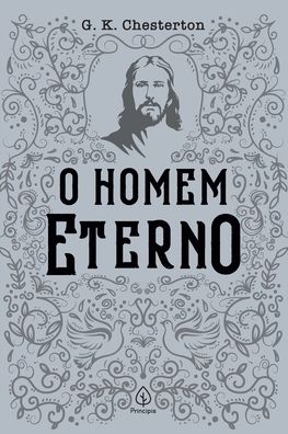 Cover for G K Chesterton · O homem eterno (Paperback Book) (2021)