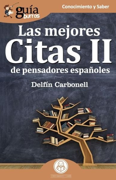 Cover for Delfin Carbonell · GuiaBurros Las mejores Citas II (Taschenbuch) (2019)